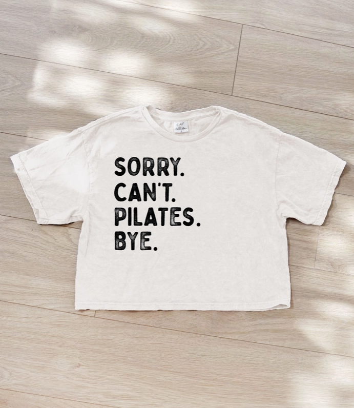 Vessel Tee | Sorry Can't Pilates Bye Cropped Top